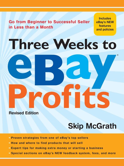 Title details for Three Weeks to eBay® Profits, Revised Edition by Skip McGrath - Available